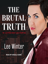Cover image for The Brutal Truth